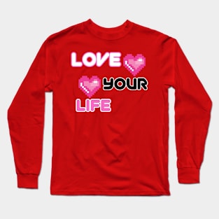 love yourself Long Sleeve T-Shirt